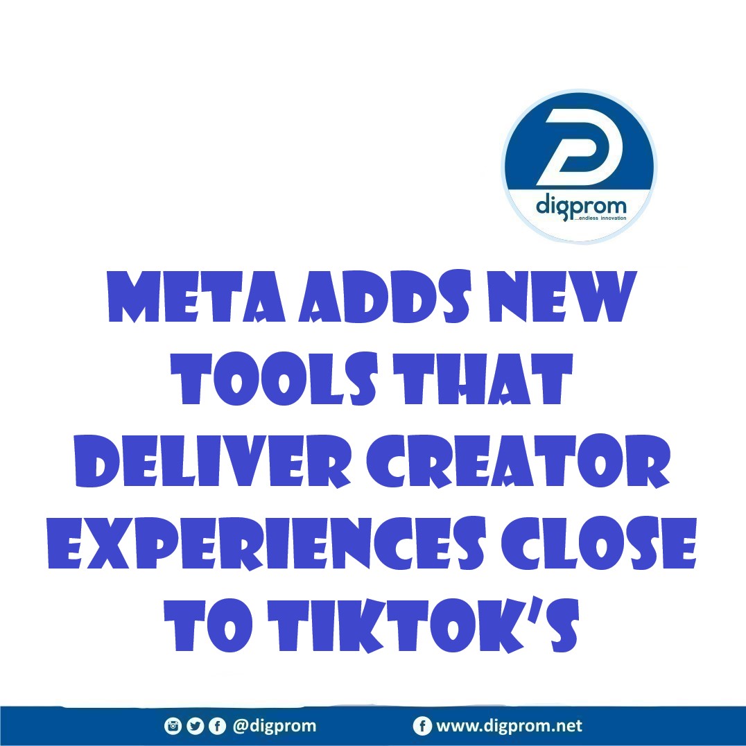 Meta Adds New Tools That Deliver Creator Experiences Close To TikTok’s