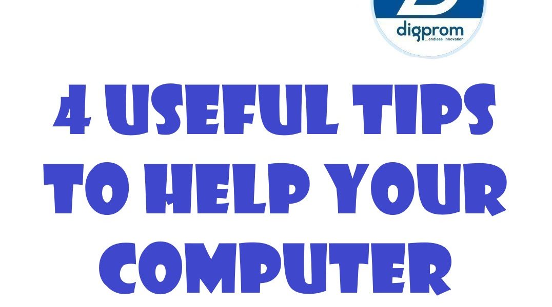 4 Useful Tips to help Your Computer Last Longer